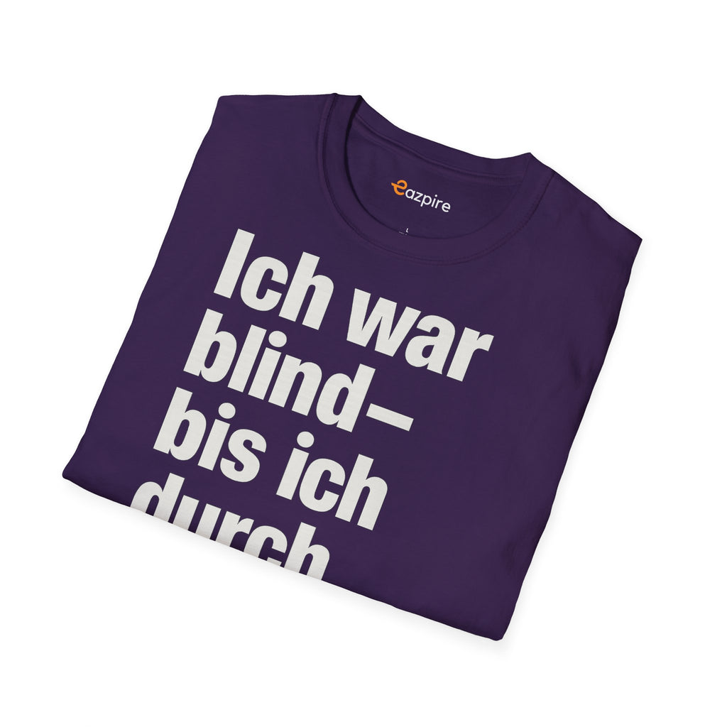 Unisex Softstyle Shirt - Ich war blind – bis ich durch ihre Augen sah. – Vegan Statement