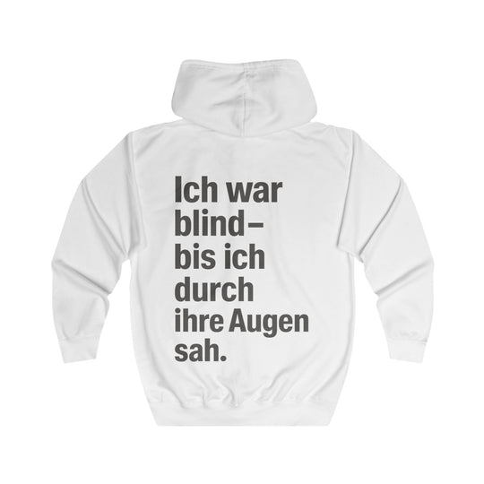 Full Zip-Up Hoodie - Ich war blind - bis ich durch ihre Augen sah. - Vegan Statement