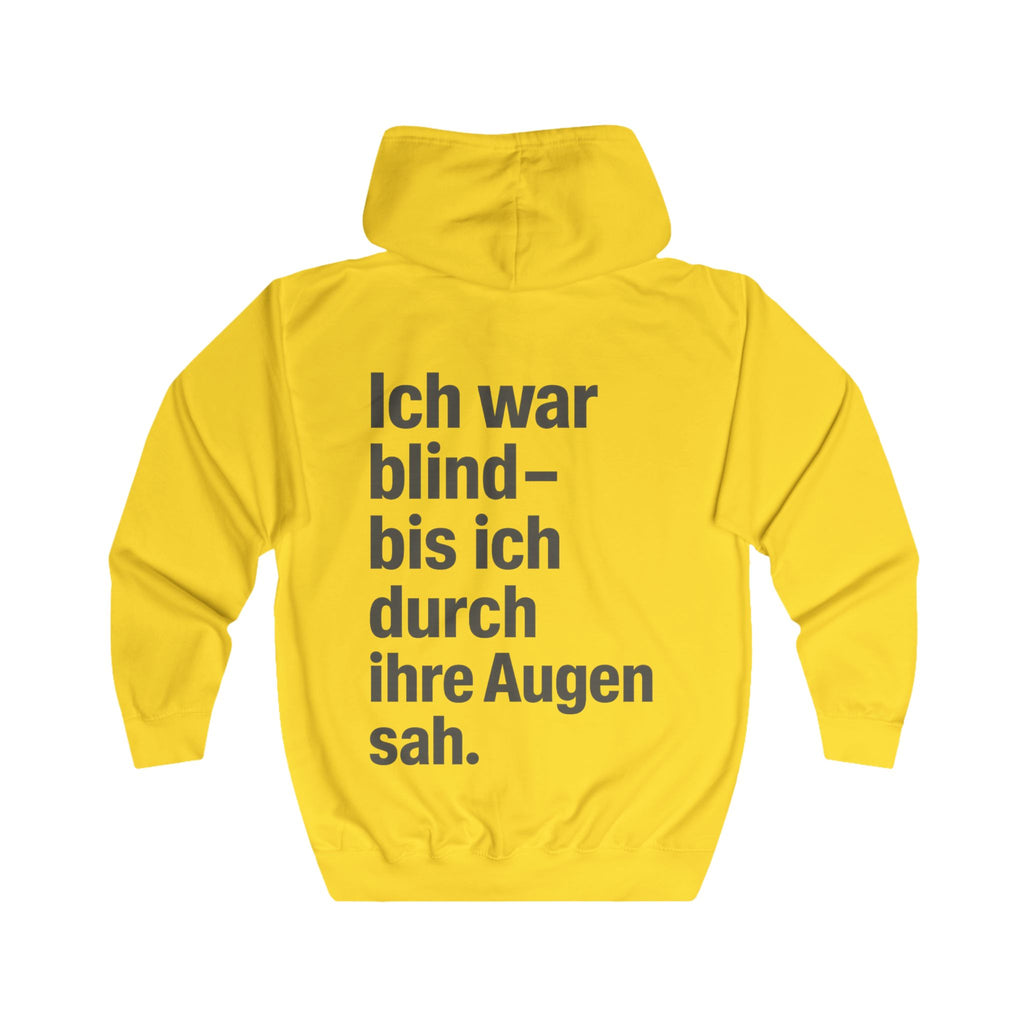 Full Zip-Up Hoodie - Ich war blind - bis ich durch ihre Augen sah. - Vegan Statement