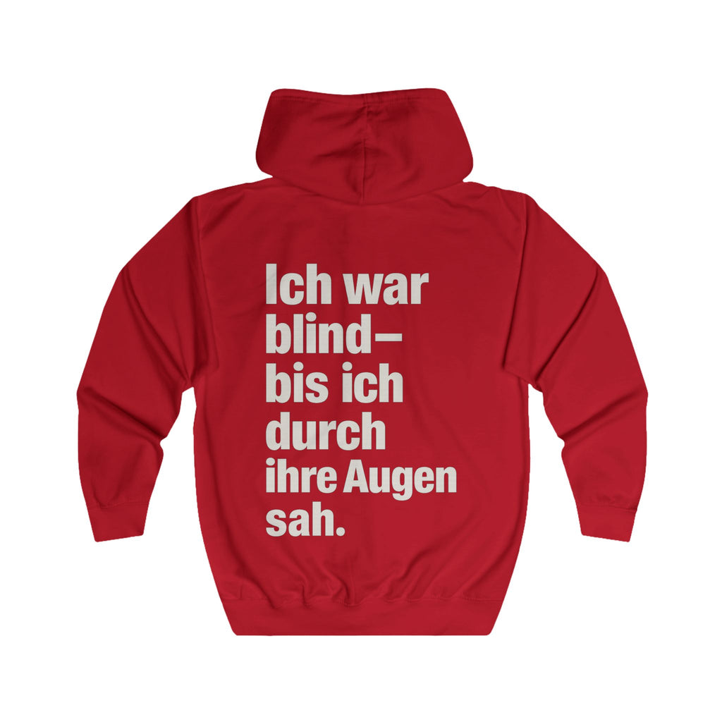 Full Zip-Up Hoodie - Ich war blind - bis ich durch ihre Augen sah. - Vegan Statement