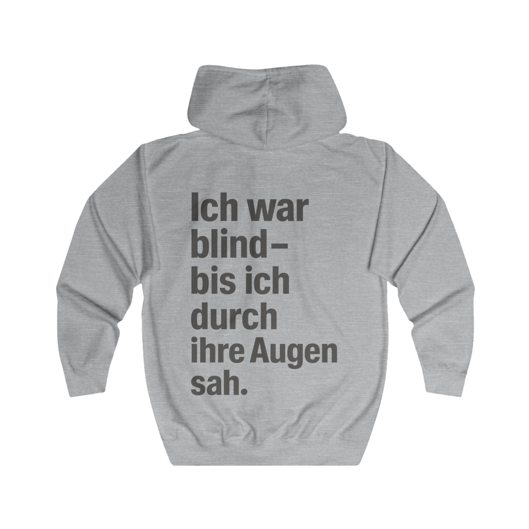 Full Zip-Up Hoodie - Ich war blind - bis ich durch ihre Augen sah. - Vegan Statement