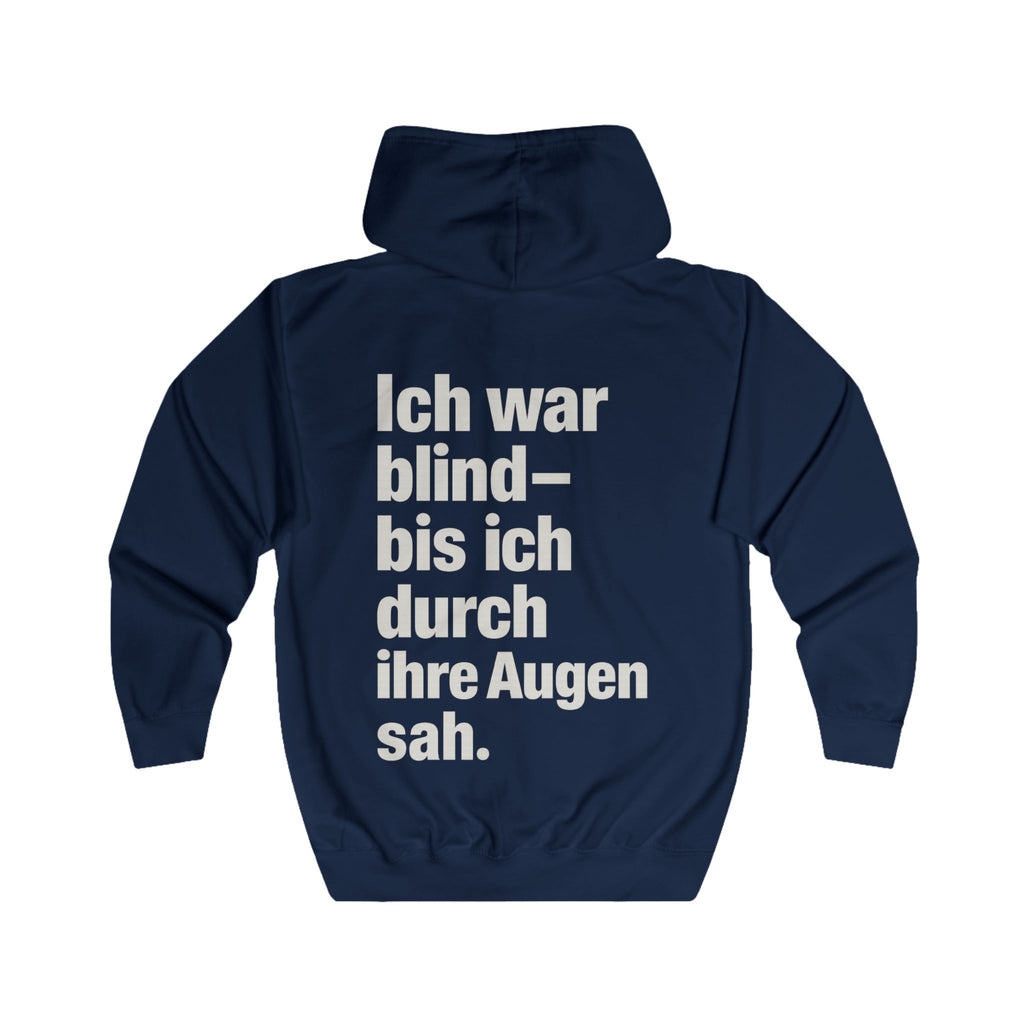 Full Zip-Up Hoodie - Ich war blind - bis ich durch ihre Augen sah. - Vegan Statement