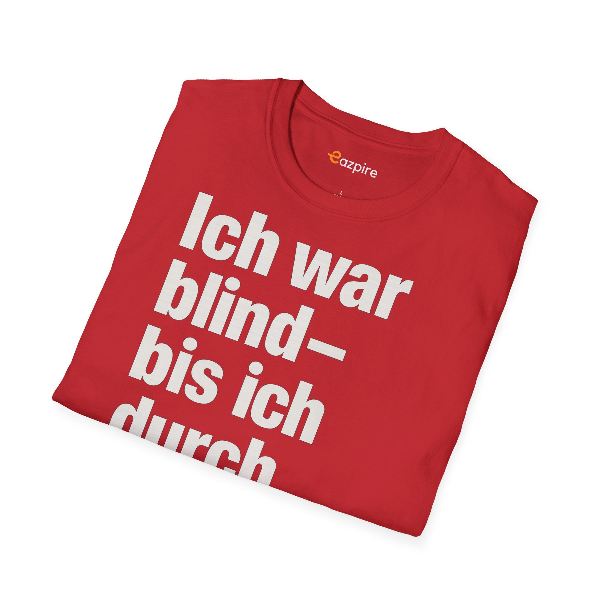 Unisex Softstyle Shirt - Ich war blind – bis ich durch ihre Augen sah. – Vegan Statement