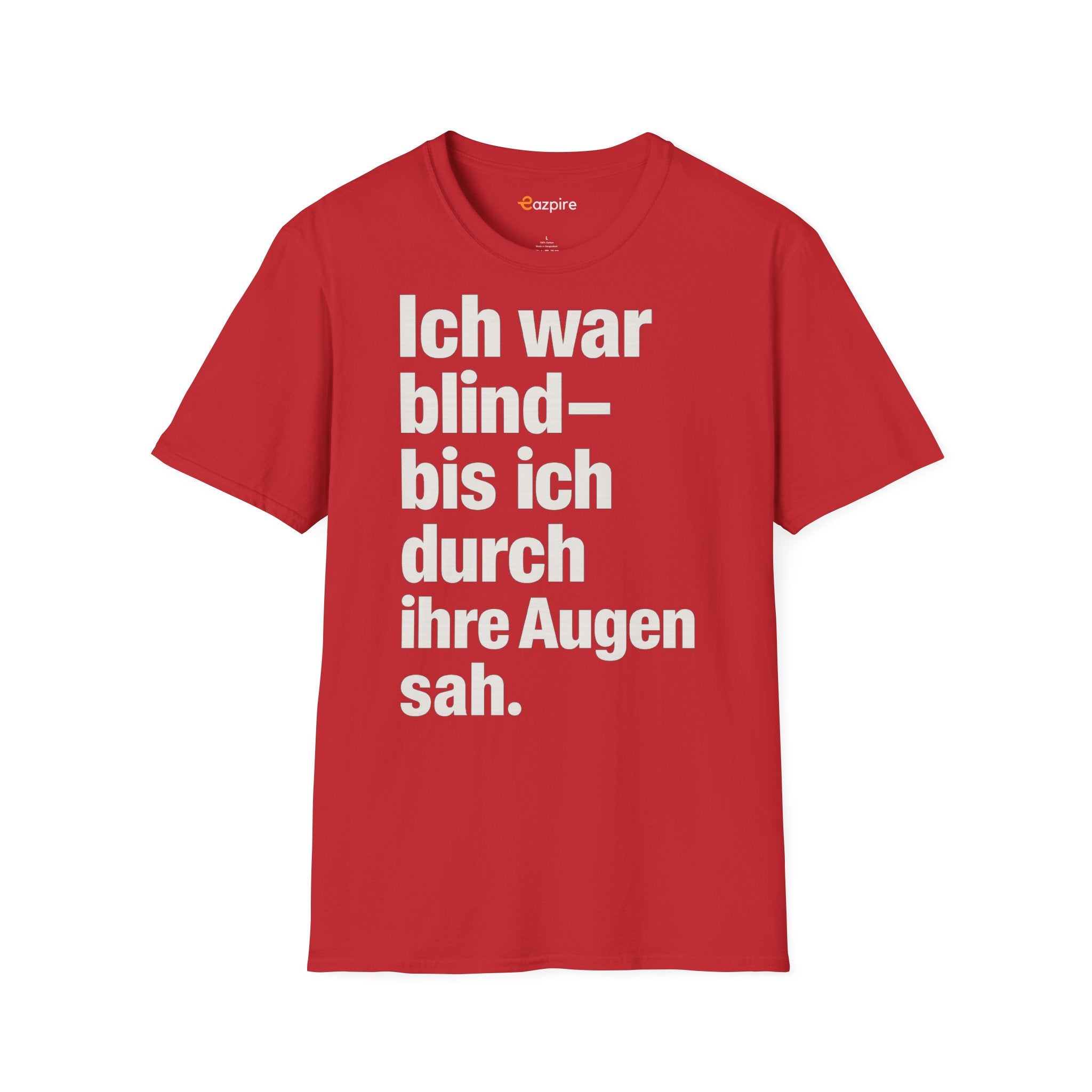 Unisex Softstyle Shirt - Ich war blind – bis ich durch ihre Augen sah. – Vegan Statement