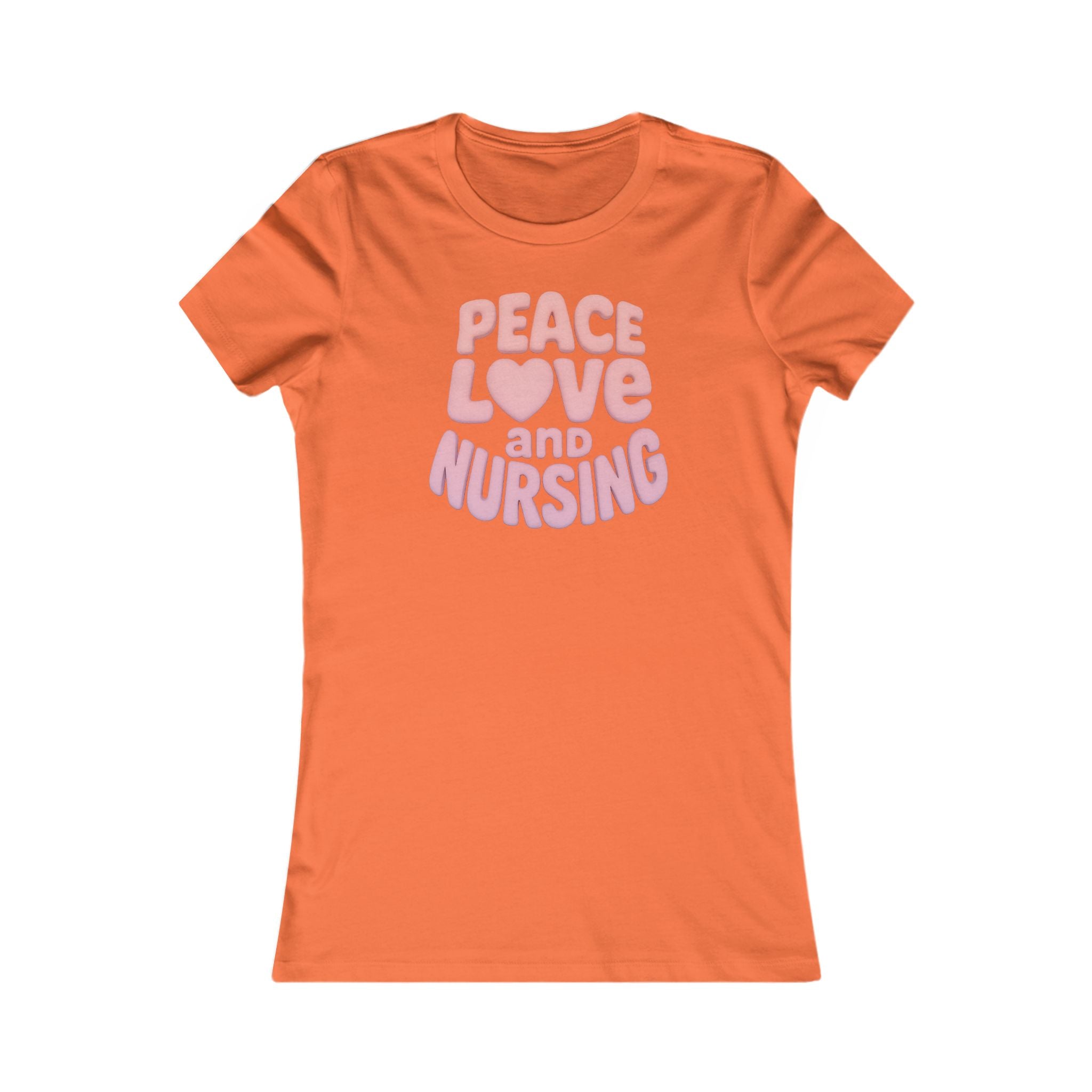 Peace, Love, and Nursing Tee - Women's Favorite Graphic T-Shirt, Nurse Gift, Healthcare Apparel