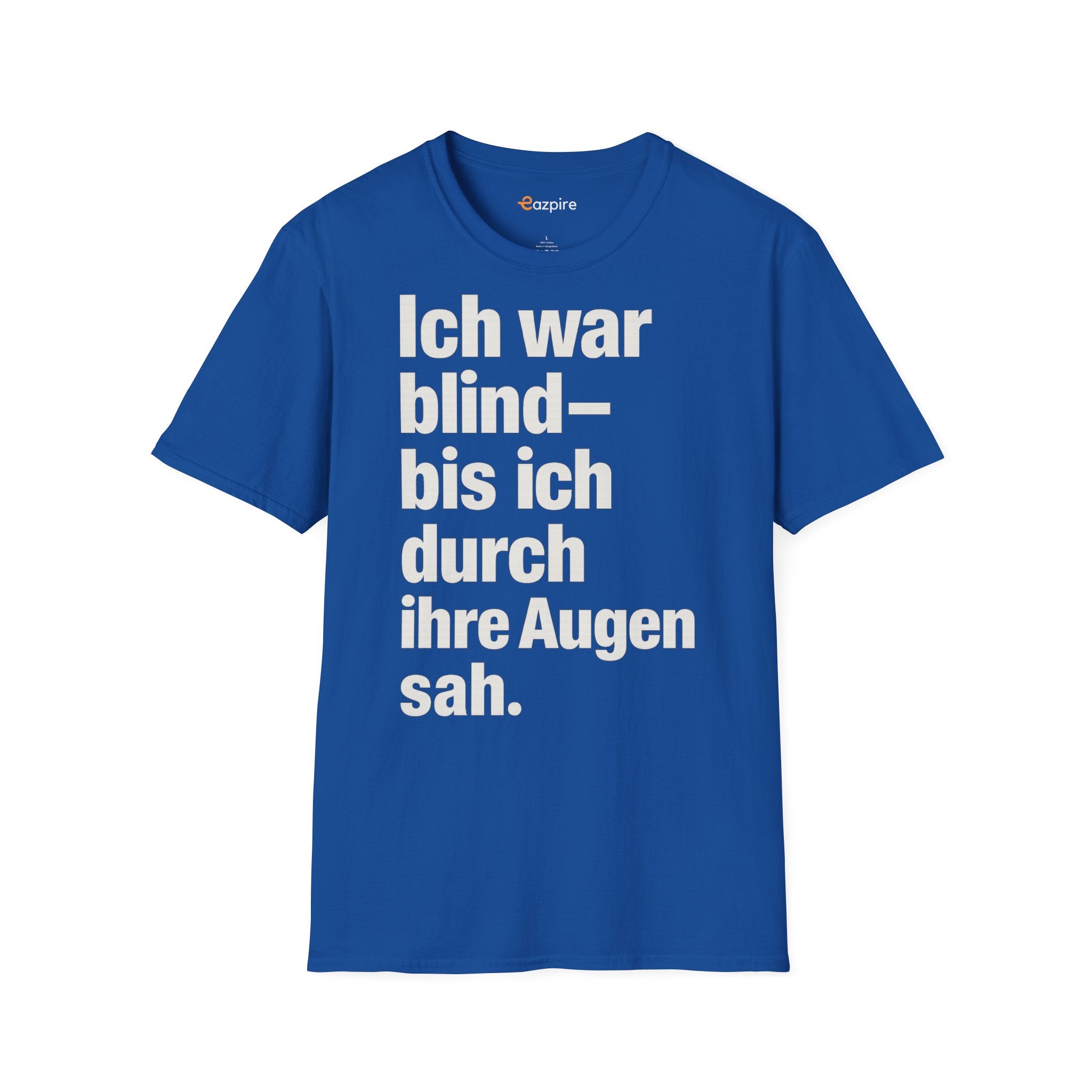 Unisex Softstyle Shirt - Ich war blind – bis ich durch ihre Augen sah. – Vegan Statement